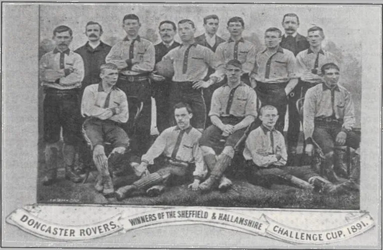Đội bóng Doncaster Rovers vô địch Sheffield and Hallamshire Cup năm 1891